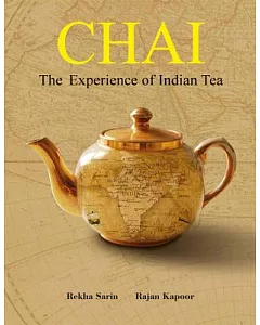 Chai: The Experience of Indian Tea