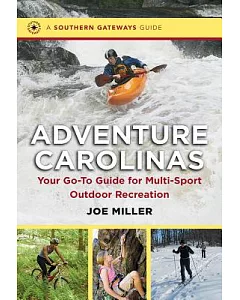 Adventure Carolinas: Your Go-To Guide for Multi-Sport Outdoor Recreation