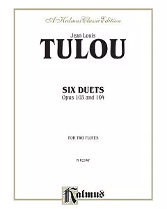 Six Duets, Op. 103 and 104: Kalmus Edition