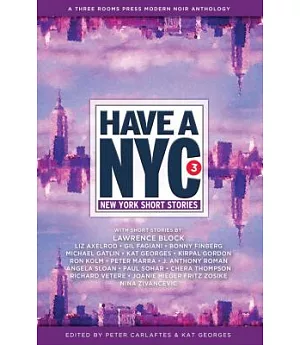 Have A NYC 3: New York Short Stories