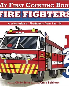 Firefighters: A Celebration of Firefighters from 1 to 10!