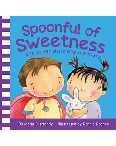 Spoonful of Sweetness: And Other Delicious Manners
