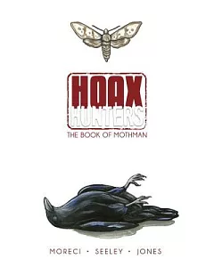 Hoax Hunters 3: The Book of Mothman
