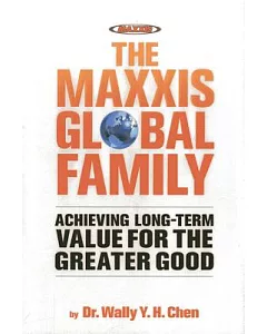 The Maxxis Global Family: Achieving Long-Term Value for the Greater Good