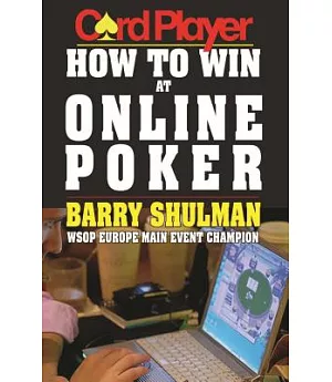 Card Player How to Win at Online Poker