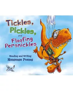 Tickles, Pickles, and Floofing Persnickles: Reading and Writing Nonsense Poems