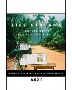 Life Streams: Alberto Rey’s Cuban and American Art