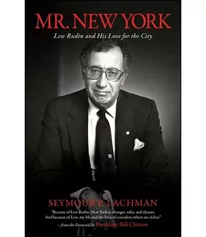 Mr. New York: Lew Rudin and His Love for the City