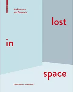 Lost in Space: Architecture and Dementia