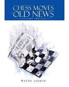 Chess Moves on Old News