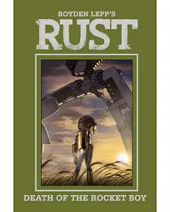 Rust 3: Death of the Rocket Boy