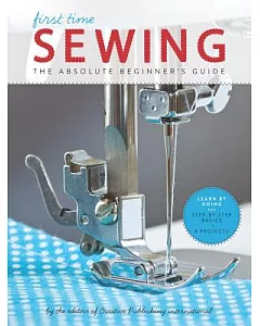 First Time Sewing: The Absolute Beginner’s Guide
