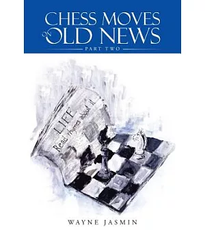 Chess Moves on Old News