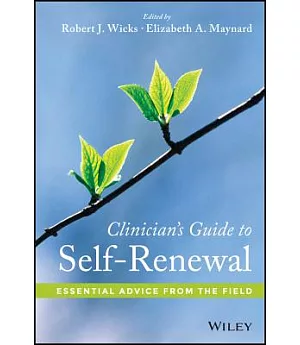 Clinician’s Guide to Self-Renewal: Essential Advice from the Field