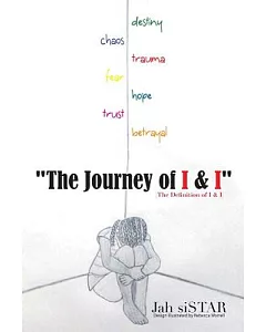 The Journey of I & I