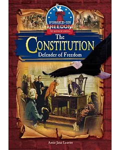 The Constitution: Defender of Freedom