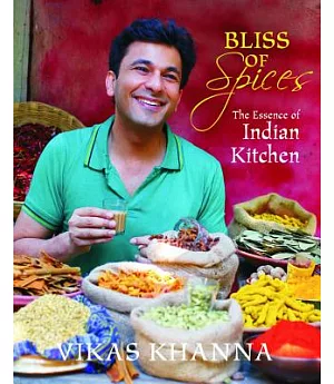 Bliss of Spices: The Essence of Indian Kitchen