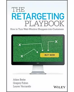 The Retargeting Playbook: How to Turn Web-Window Shoppers into Customers