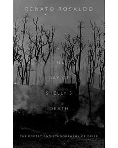 The Day of Shelly’s Death: The Poetry and Ethnography of Grief