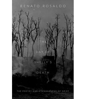 The Day of Shelly’s Death: The Poetry and Ethnography of Grief