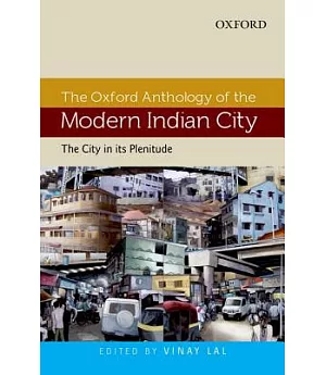 The Oxford Anthology of the Modern Indian City