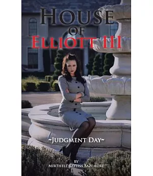 House of Elliott III