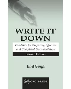 Write It Down: Guidance For Preparing Effective And Compliant Documentation