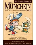 The Munchkin Book: The Official Companion: Read the Essays, (Ab)use the Rules, Win the Game