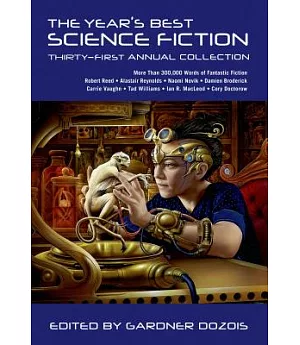 The Year’s Best Science Fiction: Thirty-First Annual Collection