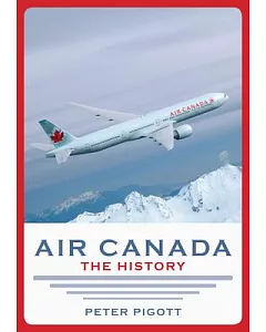 Air Canada: The History