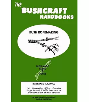 Bush Ropemaking