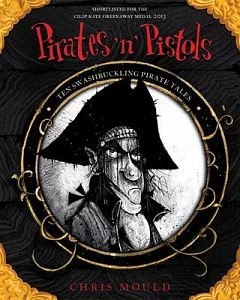 Pirates ’n’ Pistols: Ten Swashbuckling Pirate Tales
