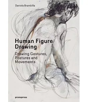 Human Figure Drawing: Drawing Gestures, Postures and Movements