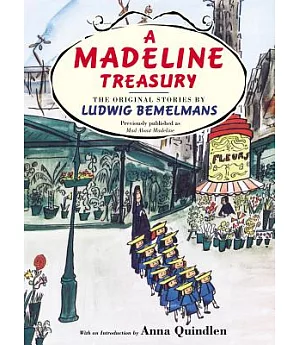 A Madeline Treasury: The Original Stories