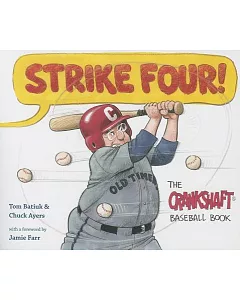Strike Four!: The Crankshaft Baseball Book