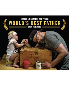 Confessions of the World’s Best Father