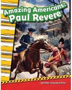 Amazing Americans: Paul Revere