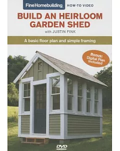 Build a Heirloom Garden Shed: A Basic Floor Plan and Siple Framing