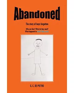 Abandoned: The Story of Boys Forgotten