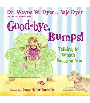 Good-bye, Bumps!: Talking to What’s Bugging You