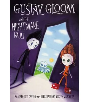Gustav Gloom and the Nightmare Vault