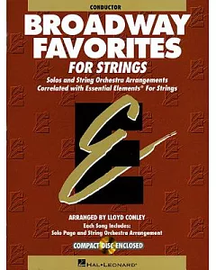 Essential Elements Broadway Favorites for Strings - Conductor