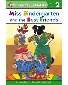 Miss Bindergarten and the Best Friends