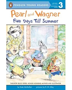 Pearl and Wagner: Five Days Till Summer