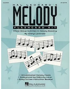 Hal Leonard’s Melody Flashcard Kit: Whole Group Activities in Melody Reading