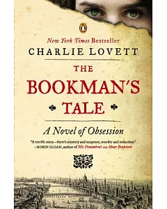The Bookman’s Tale: A Novel of Obsession
