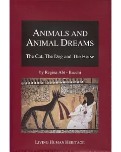 Animals and Animal Dreams: The Cat, the Dog and the Horse