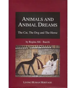 Animals and Animal Dreams: The Cat, the Dog and the Horse
