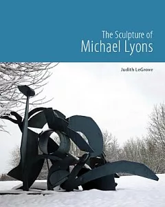 The Sculpture of Michael Lyons