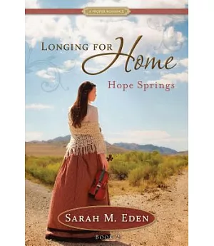 Longing For Home: Hope Springs